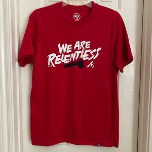 ‘47 ⚾️BRAVES⚾️”We Are Relentless” red tee. Small